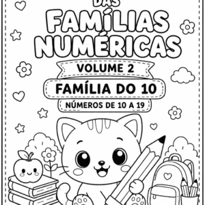 Meu Caderno das Famílias Numéricas – Volume 2 | Família do 10 (Números de 10 a 19)