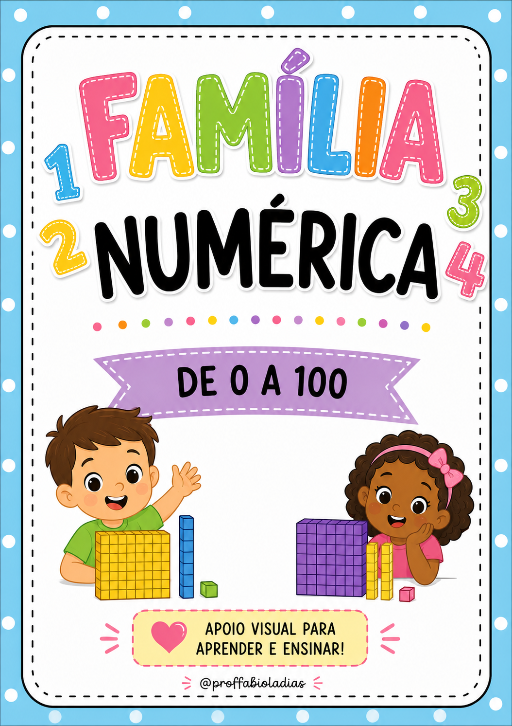 ✨ Família Numérica com Material Dourado (0 a 100)