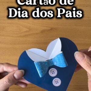 Cartão Coração para o Dia dos Pais 💙