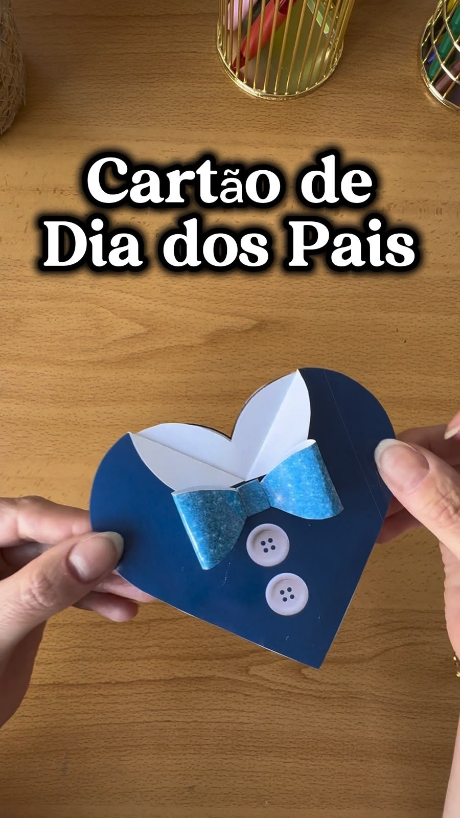 Cartão Coração para o Dia dos Pais 💙