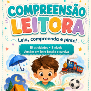 COMPREENSÃO LEITORA — LEIA, COMPREENDA E PINTE!